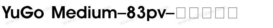YuGo Medium-83pv字体转换